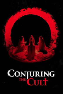 Conjuring the Cult izle