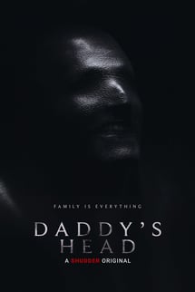 Daddy’s Head izle