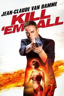 Hepsini Öldür – Kill ‘Em All izle