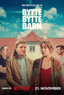 Bebekler Karıştı 2 – Bytte Bytte Barn izle